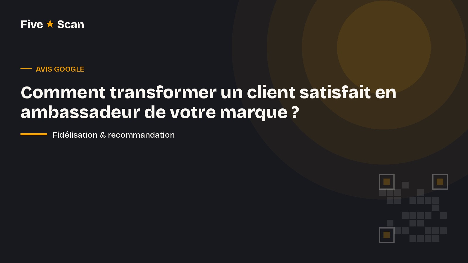 Comment transformer un client satisfait en ambassadeur de votre marque ?