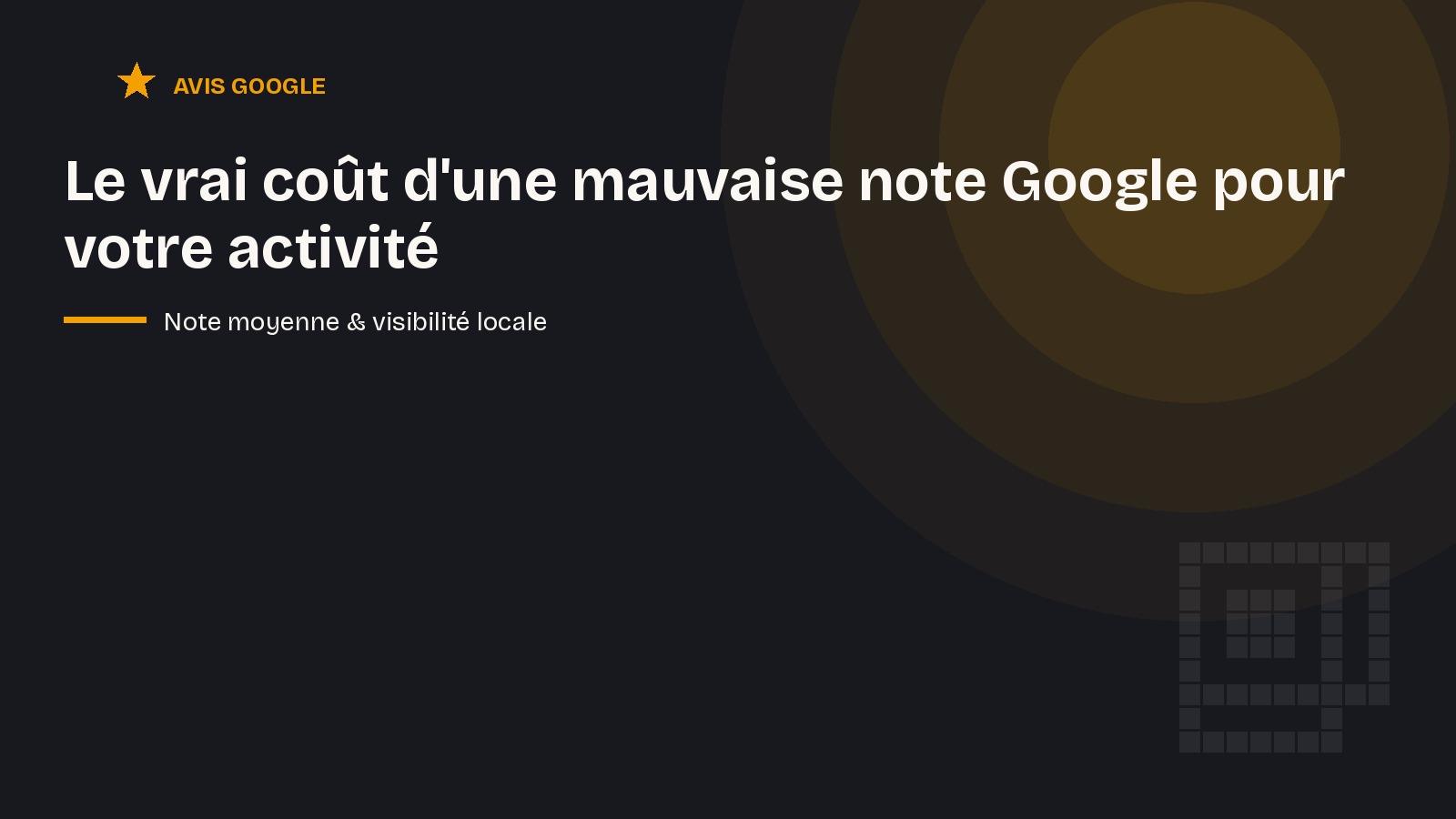 Le vrai coût d'une mauvaise note Google pour votre activité