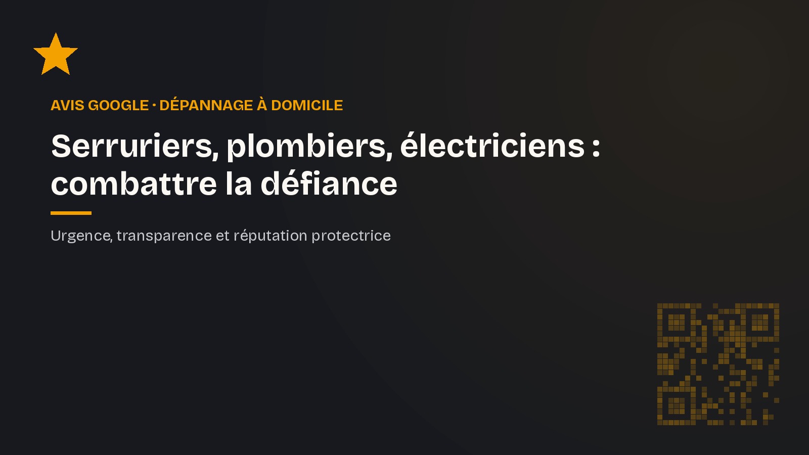 Avis Google pour serruriers, plombiers, électriciens : combattre la défiance du secteur