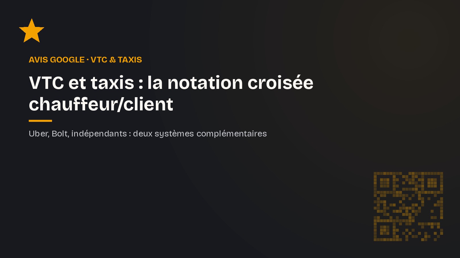 Avis Google, VTC et taxis : la notation bidirectionnelle chauffeur/client